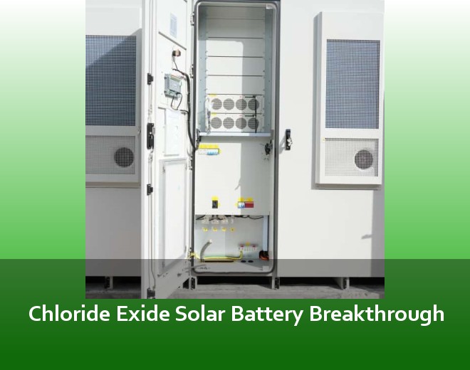 Chloride Exide Solar Battery Breakthrough